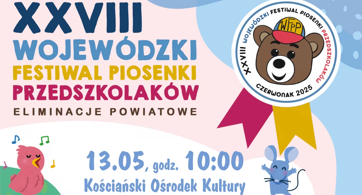 Plakat eliminacji XXVIII Wojewódzkiego Festiwalu Piosenki Przedszkolaków