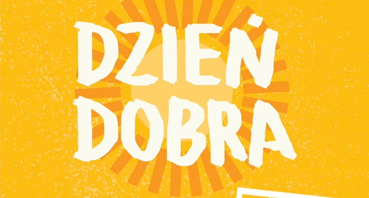 Zapowiedzi, Dzień Dobra przełożony! Przeszkodą pogoda! - zdjęcie, fotografia