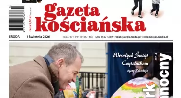 Nowy numer Gazety Kościańskiej - 1 kwietnia 2026